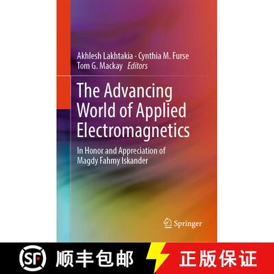【3-4周达】精装 The Advancing World of Applied Electromagnetics: In Honor and Appreciation of Magdy F... [9783031398230]