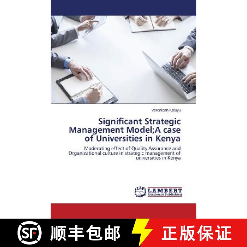 预订 Significant Strategic Management Model;A case of Universities in Kenya [9783659639227]