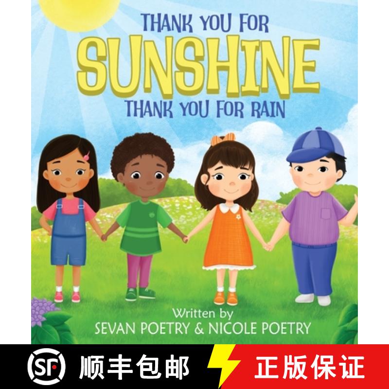 【2-3周达】Thank You for Sunshine, Thank You for Rain: A Children's Book About Gratitude [9798218240417]
