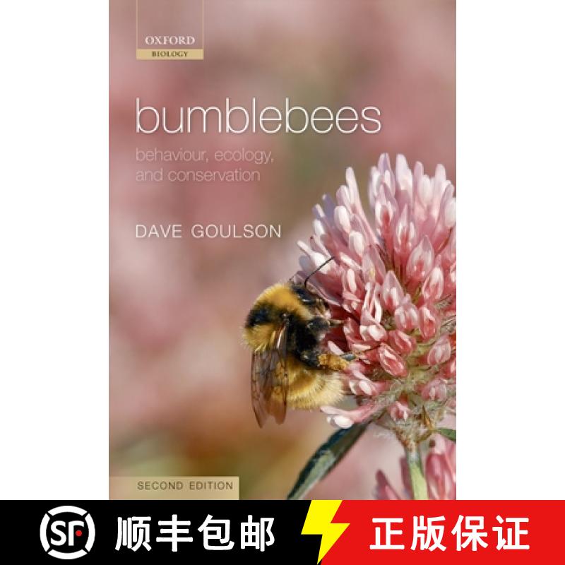【3-4周达】Bumblebees: Behaviour, Ecology, and Conservation [9780199553075]