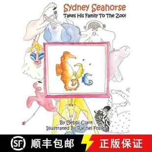 【3-4周达】Sydney Seahorse Takes His Family To The Zoo! [9781662834202]