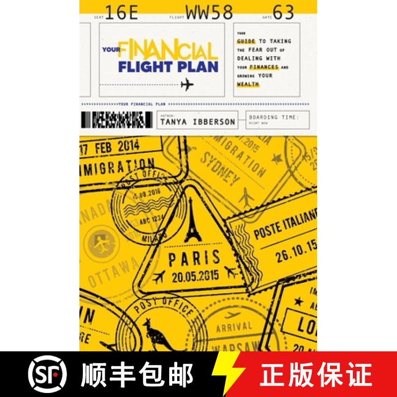 【2-3周达】Your Financial Flight Plan: Your guide to taking the fear out of dealing with your finance... [9781913728724]