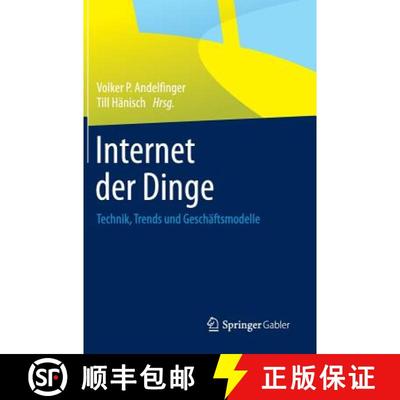 【3-4周达】Internet der Dinge: Technik, Trends und Geschäftsmodelle [9783658067281]