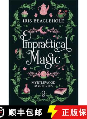 【3-4周达】Impractical Magic: Myrtlewood Mysteries 9 [9781991292117]