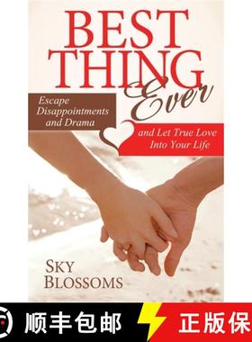 【3-4周达】Best Thing Ever : Escape Disappointments and Drama and Let True Love Into Your Life [9781614489047]
