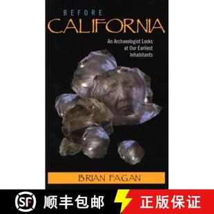 Looks Inhabitants Before Earliest 4周达 9780759103740 California Our Archaeologist