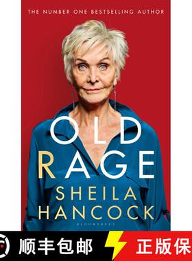 【3-4周达】Old Rage: 'One of our best-loved actor's powerful riposte to a world driving her mad’ - D... [9781526647450]