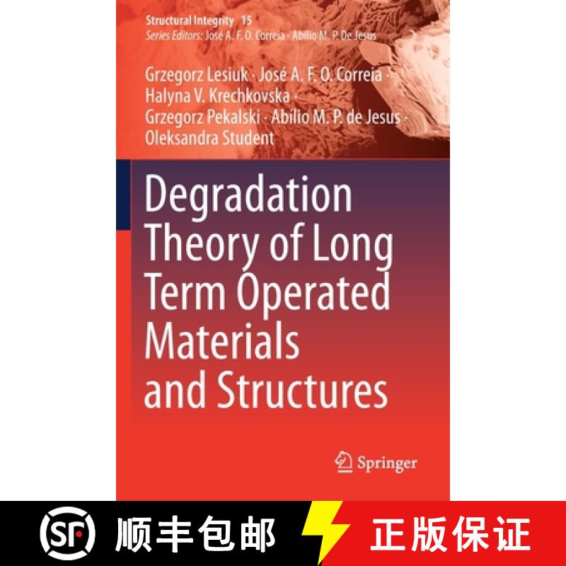 【3-4周达】Degradation Theory of Long Term Operated Materials and Structures [9783030437121]