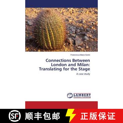 预订 Connections Between London and Milan: Translating for the Stage [9783659540448]