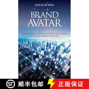 【3-4周达】Brand Avatar: Translating Virtual World Branding into Real World Success [9780230201798]