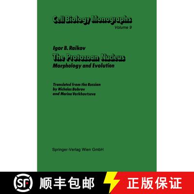 【3-4周达】The Protozoan Nucleus: Morphology and Evolution (Softcover reprint of the original 1st ed.... [9783709141380]