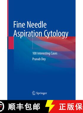 【3-4周达】Fine Needle Aspiration Cytology: 100 Interesting Cases [9789811397714]