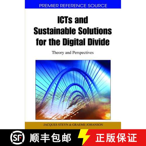 【3-4周达】精装 ICTs and Sustainable Solutions for the Digital Divide: Theory and Perspectives [9781615207992]