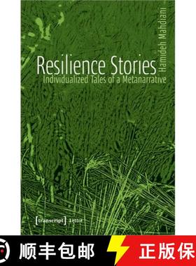 【3-4周达】Resilience Stories – Individualized Tales of a Metanarrative [9783837658361]