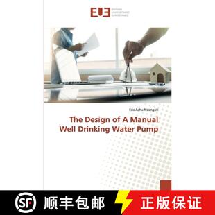 【3-4周达】The Design of A Manual Well Drinking Water Pump [9786138479628]