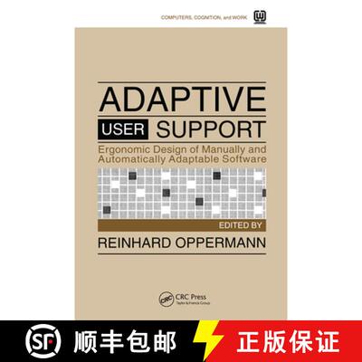 预订 Adaptive User Support : Ergonomic Design of Manually and Automatically Adaptable Software [9780367449421]