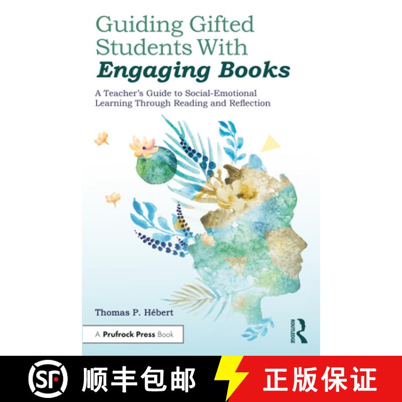 【3-4周达】Guiding Gifted Students With Engaging Books: A Teacher's Guide to Social-Emotional Learnin... [9781646321940]