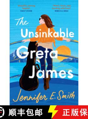 【3-4周达】The Unsinkable Greta James : an uplifting and heart-warming novel of family, loss and love [9781529416473]
