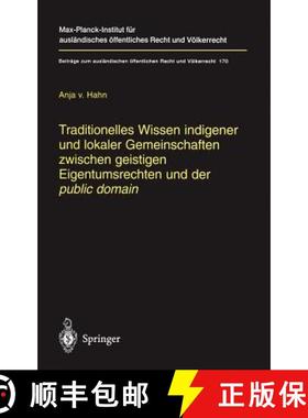 【3-4周达】Traditionelles Wissen indigener und lokaler Gemeinschaften zwischen geistigen Eigentumsrec... [9783540223191]