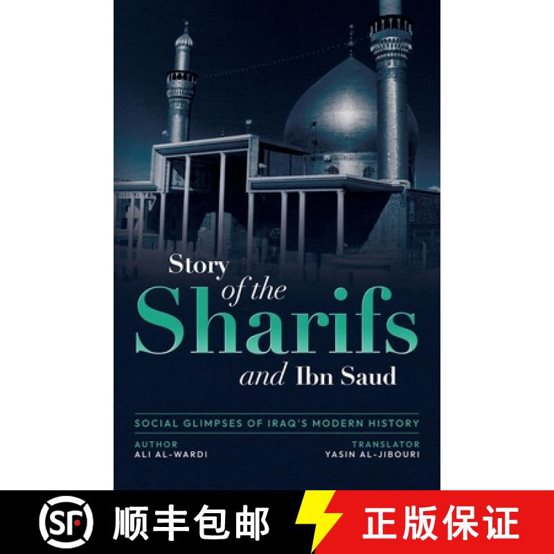 【2-3周达】Social Glimpses of Iraq's Modern History- Story of the Sharifs and Ibn Saud [9781922583659]