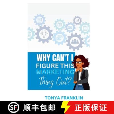 【3-4周达】Why Can't I Figure This Marketing Thing Out? [9781312790438]