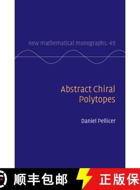 【3-4周达】Abstract Chiral Polytopes [9781108493246]