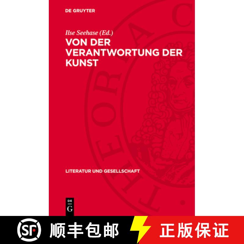 【3-4周达】Von Der Verantwortung Der Kunst: Dokumente Zur Tschechischen Marxistischen Literaturprogra... [9783112743065]