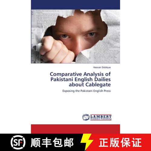 预订 Comparative Analysis of Pakistani English Dailies about Cablegate [9783659136016]