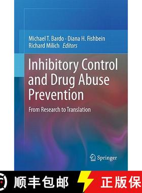 【3-4周达】Inhibitory Control and Drug Abuse Prevention : From Research to Translation [9781441912671]