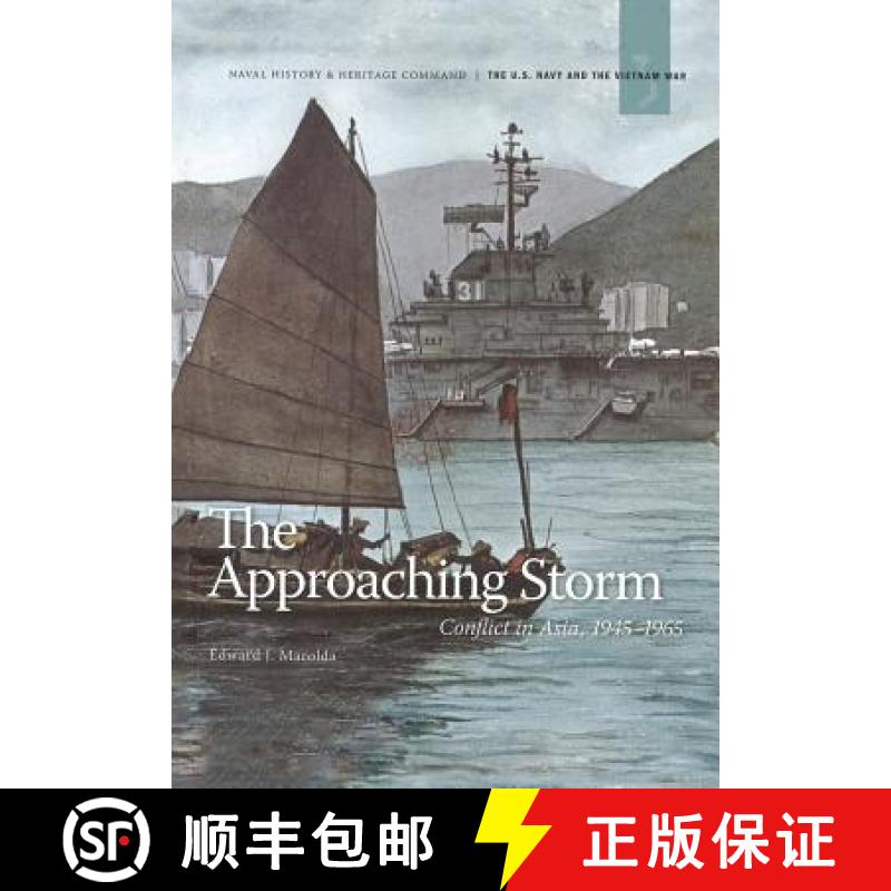【2-3周达】The Approaching Storm:  Conflict in Asia. 1945-1965 [9781782663713]