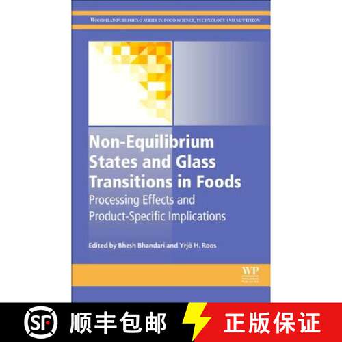 预订 精装 Non-Equilibrium States and Glass Transitions in Foods: Processing Effects and Product-Speci... [9780081003091]