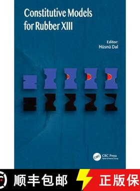 【3-4周达】Constitutive Models for Rubbers XIII [9781032851389]