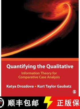 【3-4周达】Quantifying the Qualitative: Information Theory for Comparative Case Analysis [9781483392479]
