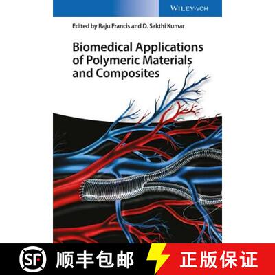 【3-4周达】Biomedical Applications Of Polymeric Materials Andcomposites [Wiley材料科学] [9783527338368]