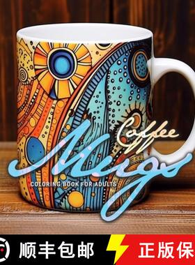 【3-4周达】Coffee Mugs Coloring Book for Adults: abstract coffee cups Coloring Book for adults |  3D ... [9783758432477]