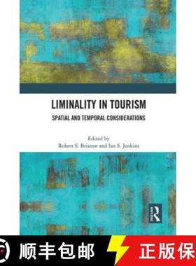 【3-4周达】Liminality in Tourism: Spatial and Temporal Considerations [9780367771188]