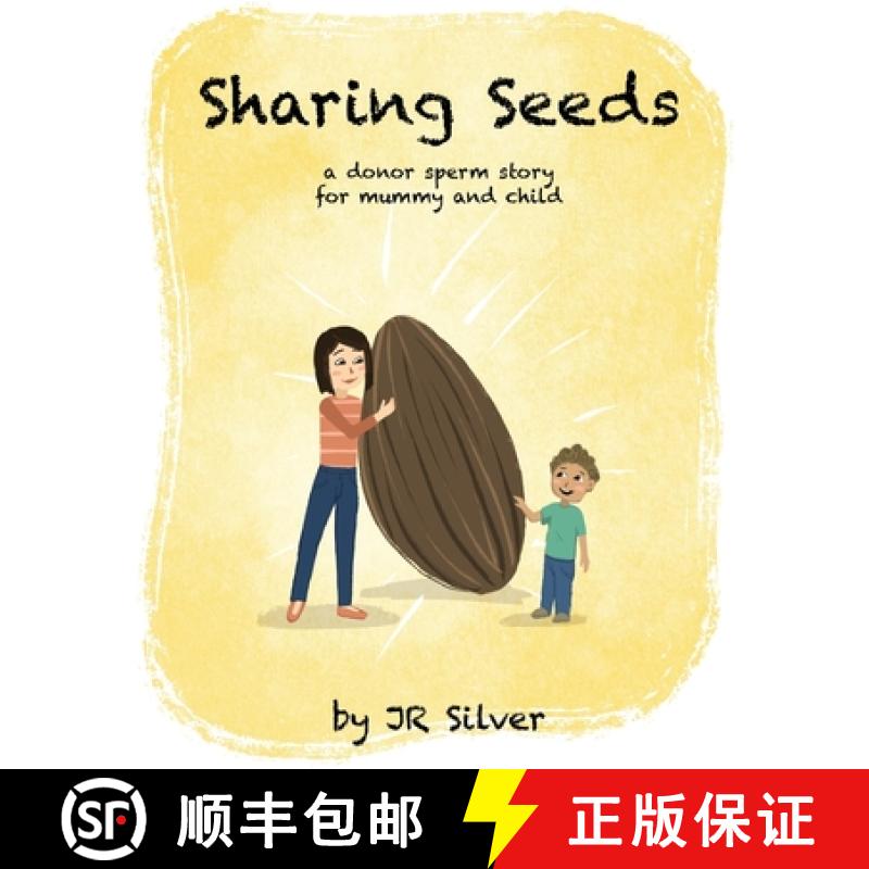 【3-4周达】Sharing Seeds: a donor sperm story for mummy and child [9781838225612]