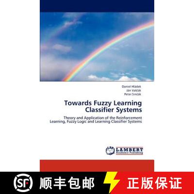 预订 Towards Fuzzy Learning Classifier Systems [9783847311355]