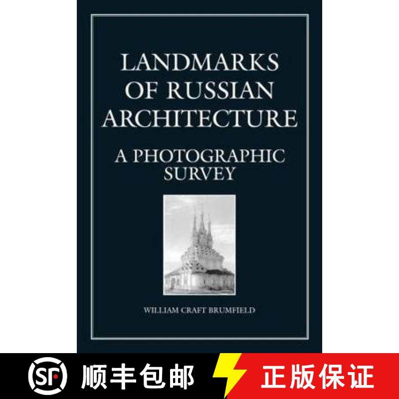 【3-4周达】Landmarks of Russian Architect: A Photographic Survey [9789056995362]