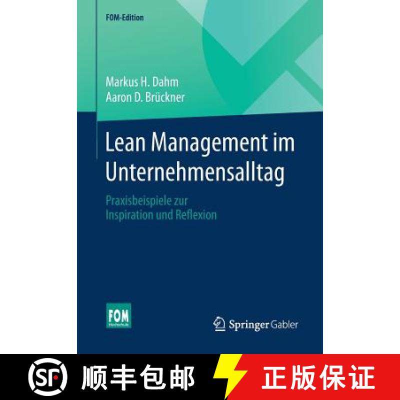 【3-4周达】Lean Management im Unternehmensalltag : Praxisbeispiele zur Inspiration und Reflexion [9783658168148]