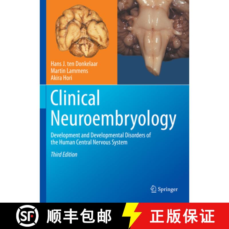 【3-4周达】Clinical Neuroembryology: Development and Developmental Disorders of the Human Central Ner... [9783031260971]