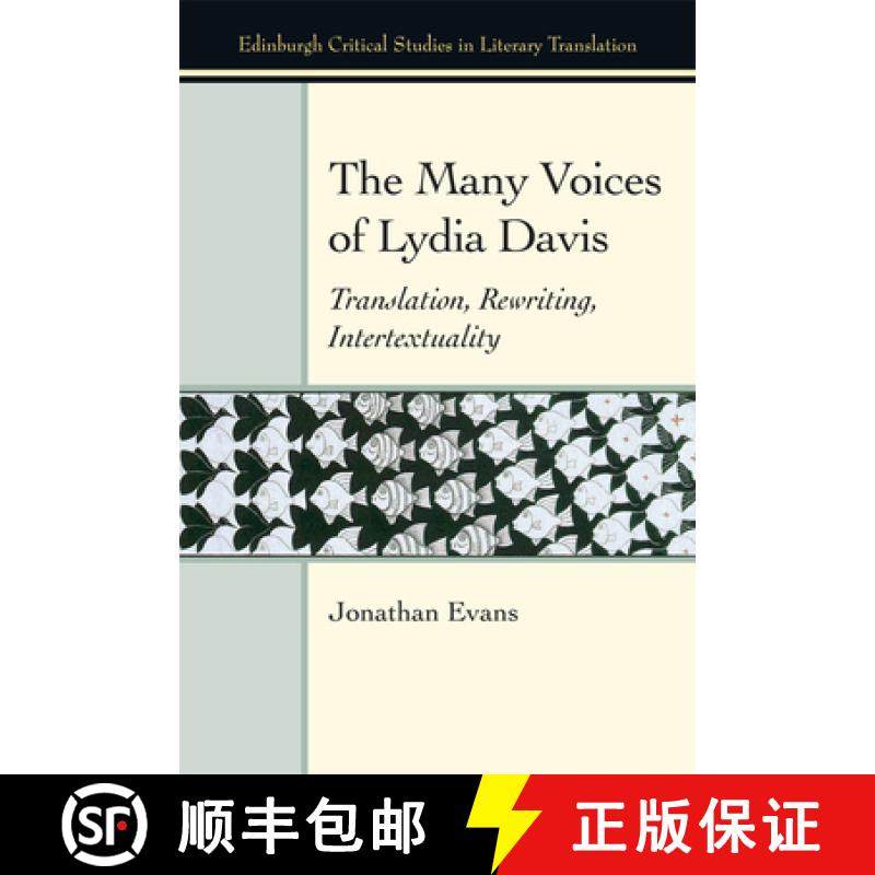 【3-4周达】The Many Voices of Lydia Davis: Translation, Rewriting, Intertextuality [9781474400176]