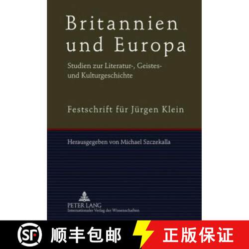 【2-3周达】精装 Britannien und Europa- Britain and Europe: Studien zur Literatur-, Geistes- und Kultu... [9783631586280]