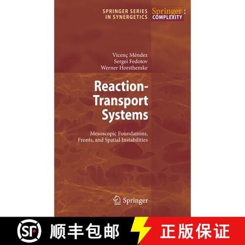 【3-4周达】Reaction-Transport Systems : Mesoscopic Foundations, Fronts, and Spatial Instabilities [9783642263767]