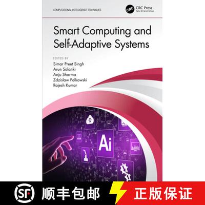 【3-4周达】精装 Smart Computing and Self-Adaptive Systems [9780367741105]