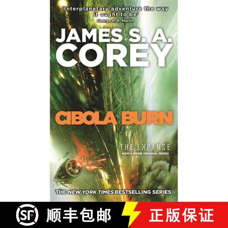 Cibola Burn : Book 4 of the Expanse (now a Prime Original series) [9780356504193]