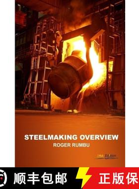 预订 Steelmaking Overview [9780359598663]