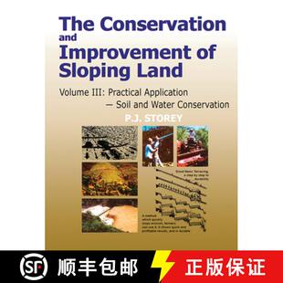 【3-4周达】Conservation and Improvement of Sloping Lands, Volume 3: Practical Application - Soil and ... [9780367446642]