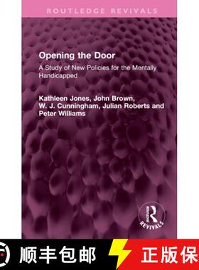 【3-4周达】Opening the Door: A Study of New Policies for the Mentally Handicapped [9781032538648]