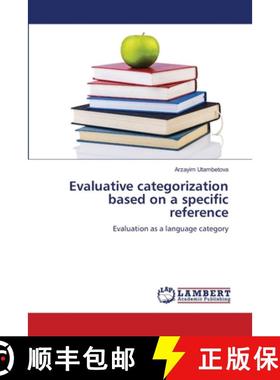 【3-4周达】Evaluative categorization based on a specific reference [9786207650866]